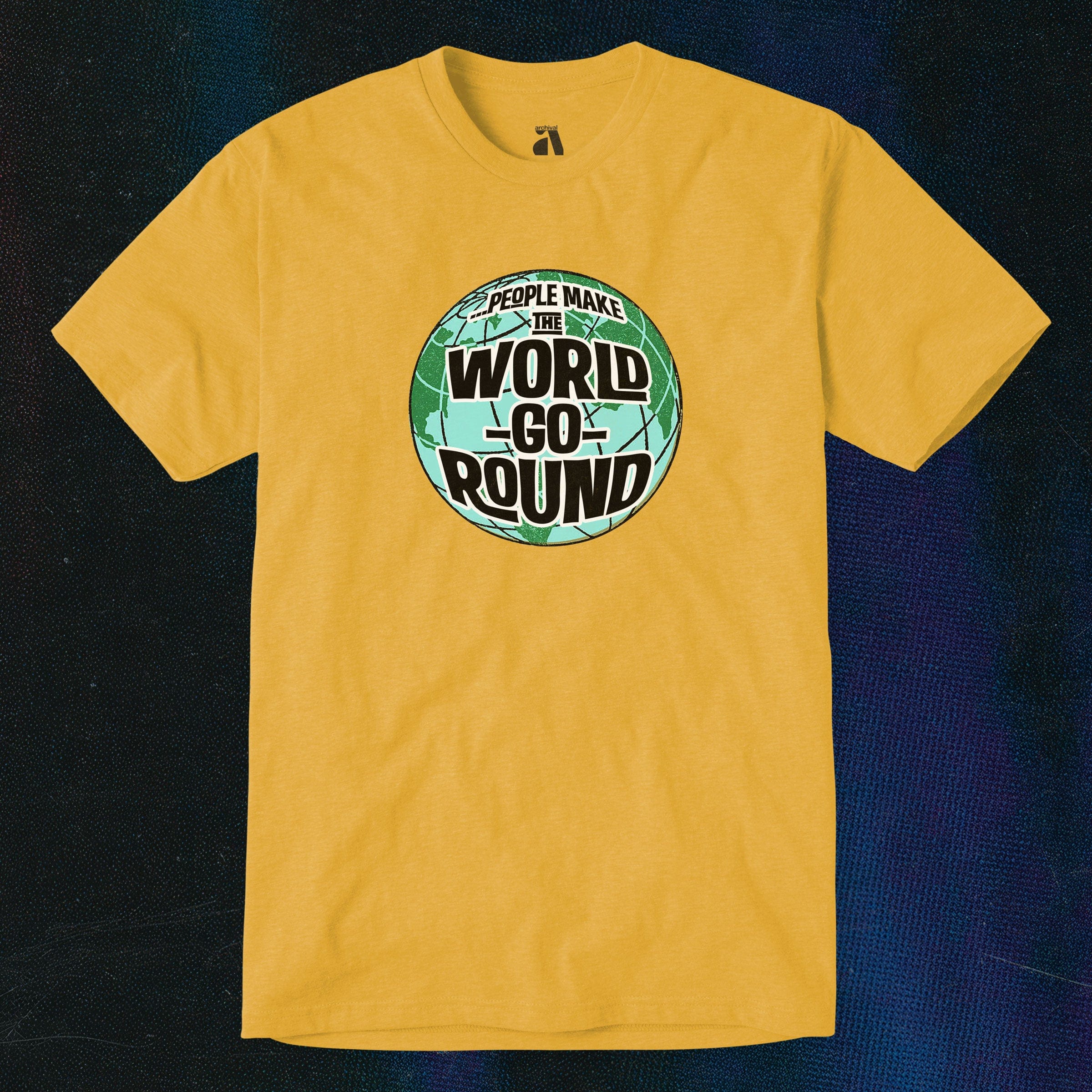 People Make the World Go Round T-Shirt – Archival Apparel