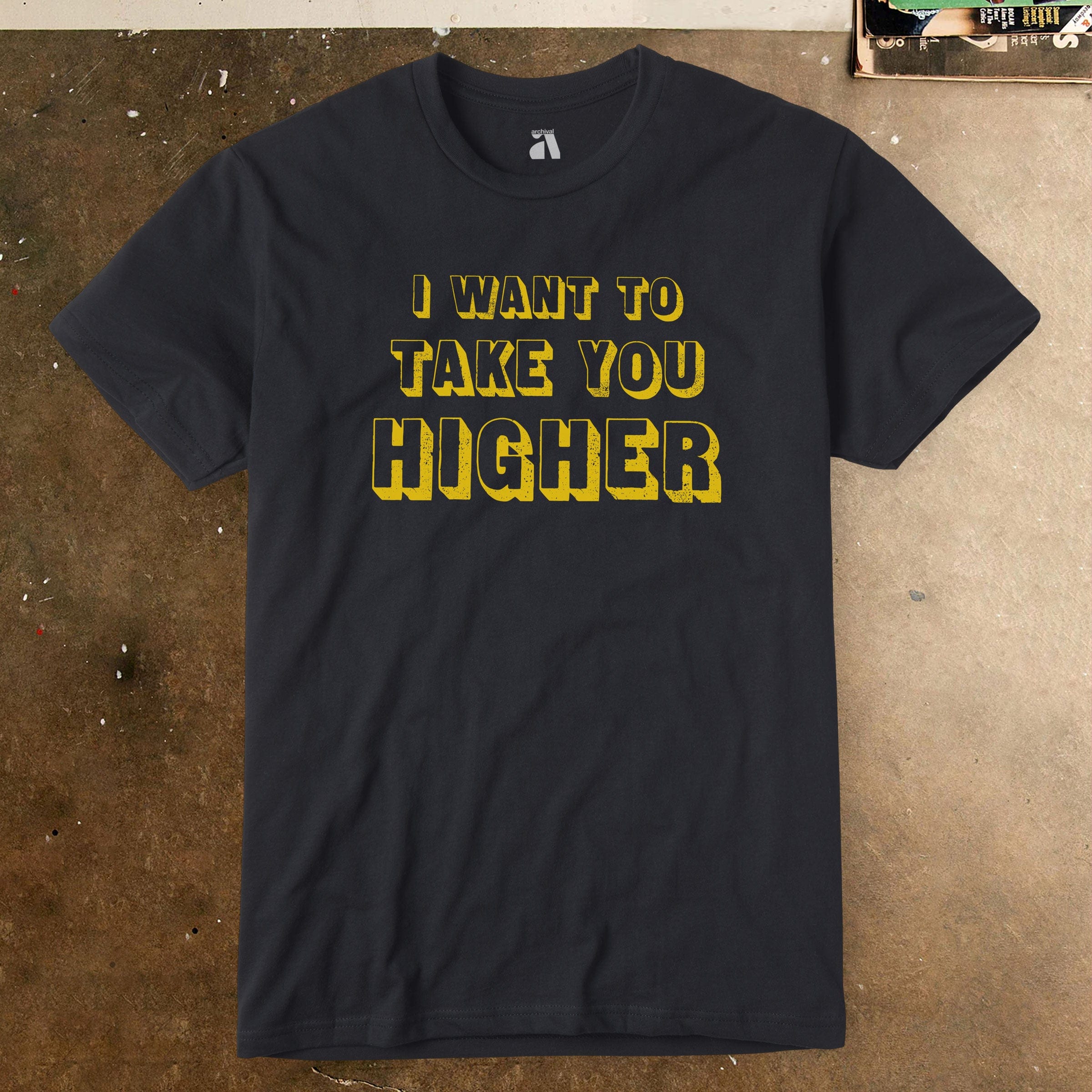 I Want To Take You Higher: Sly T-Shirt
