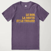 The Good, the Bad & the Ugly: Français T-Shirt