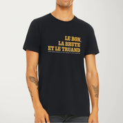 The Good, the Bad & the Ugly: Français T-Shirt