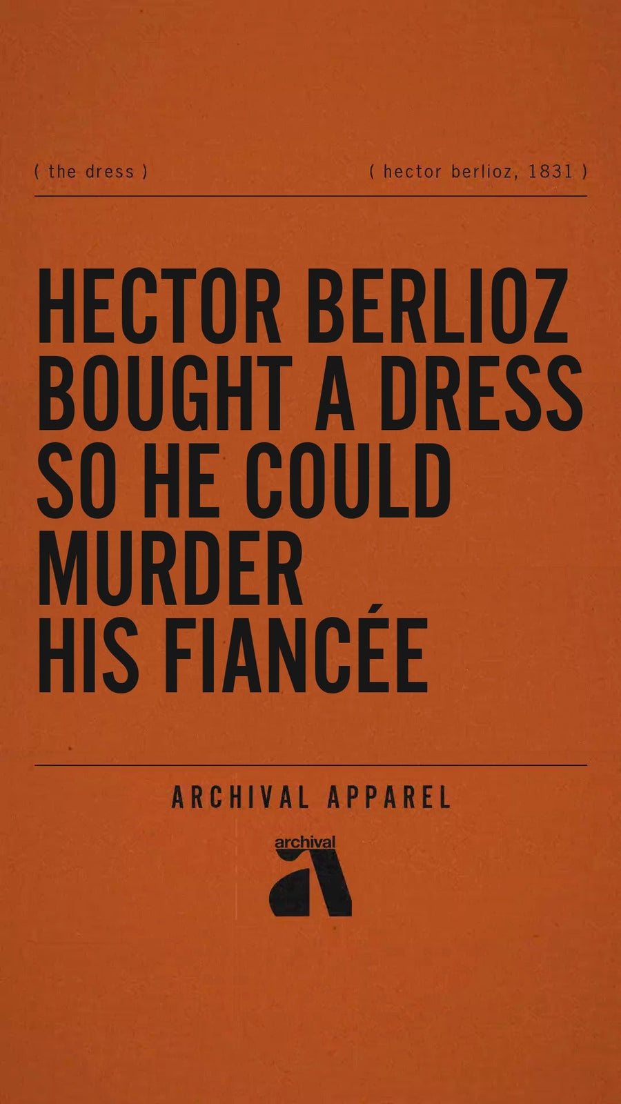 Hector Berlioz bought a dress so he could murder his fiancée: Liner Notes title card