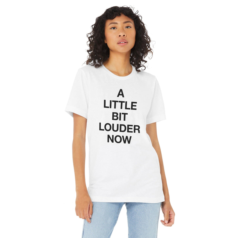 a little bit louder now! classic tee