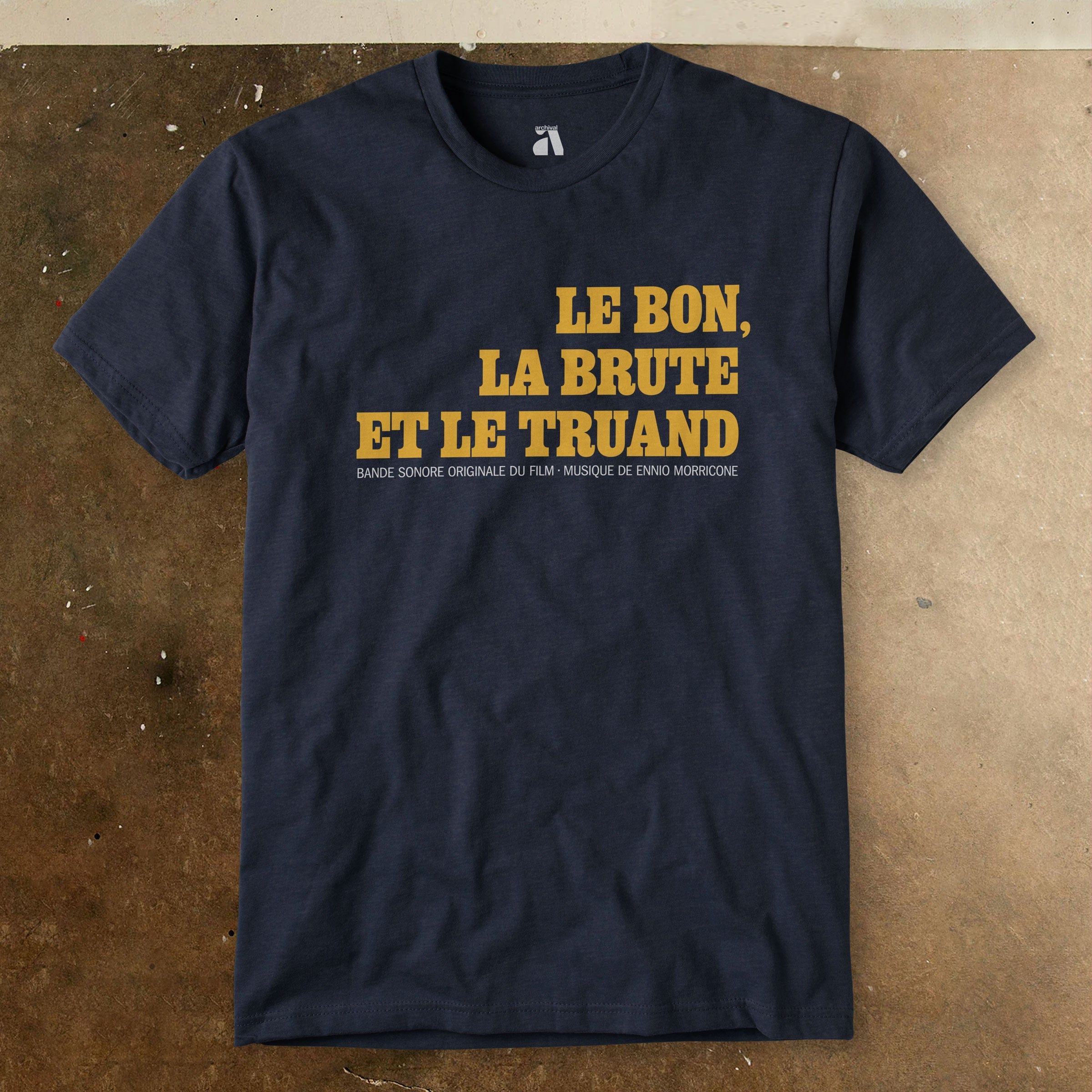 The Good, the Bad & the Ugly: Français Morricone T-Shirt