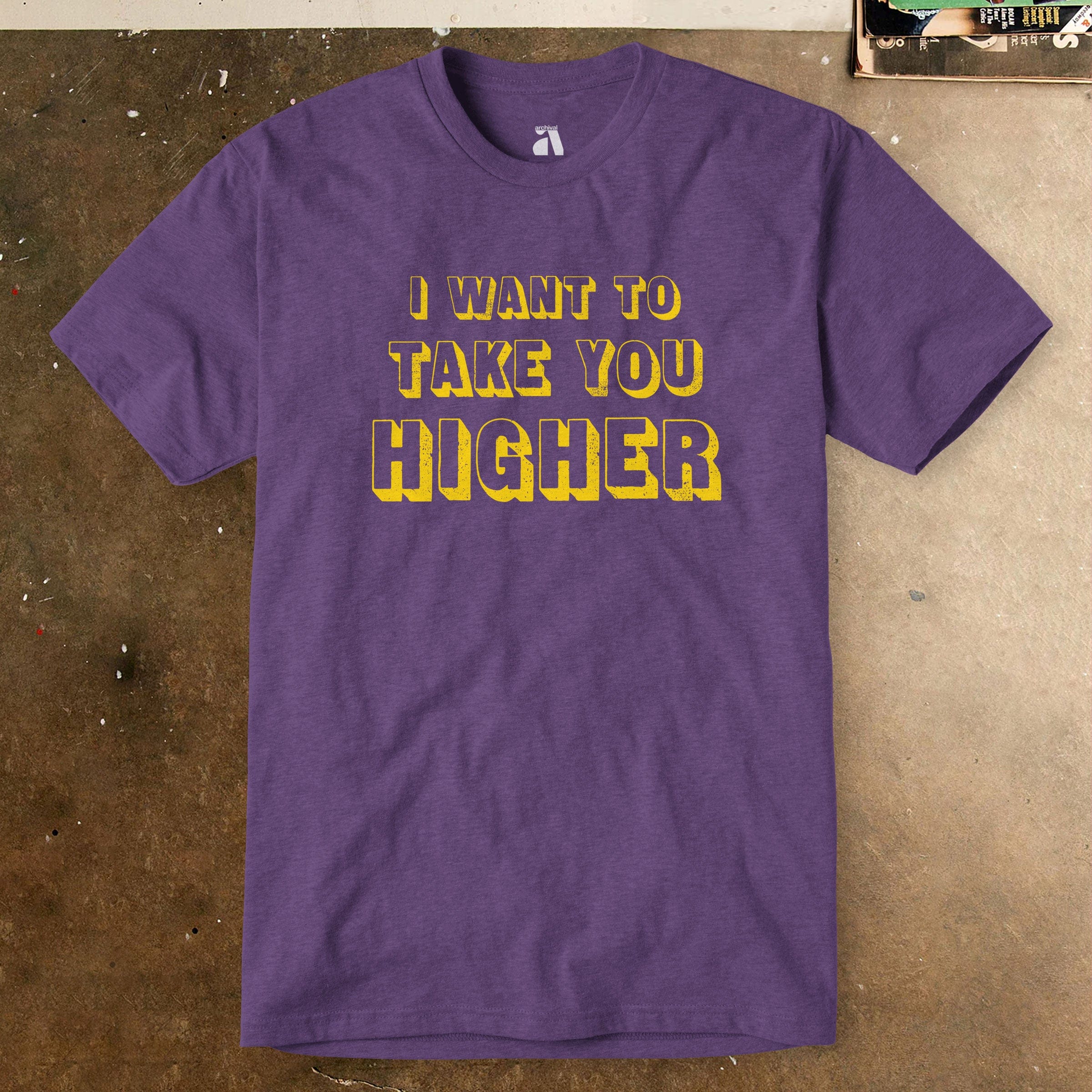 I Want To Take You Higher: Sly T-Shirt