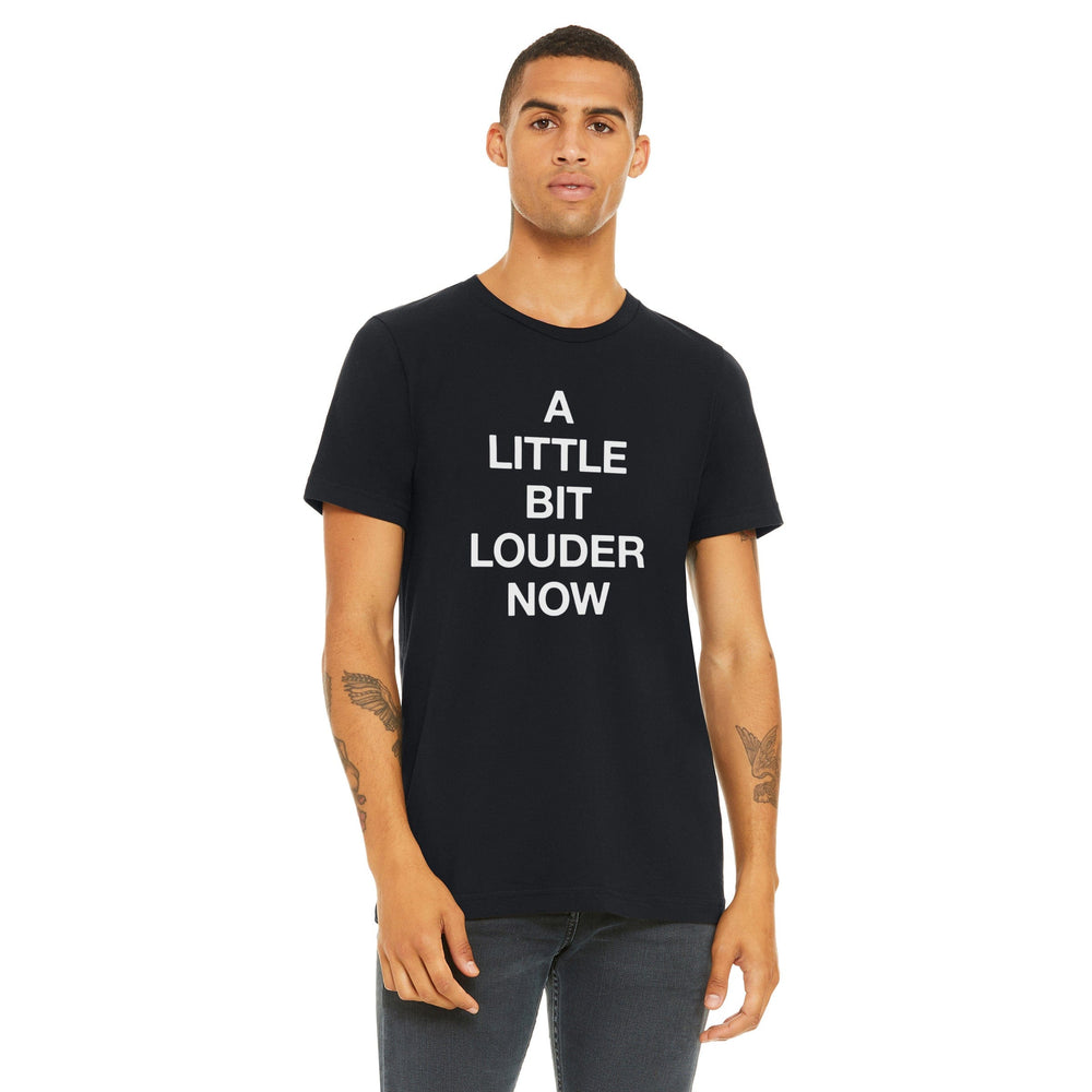 a little bit louder now! classic tee