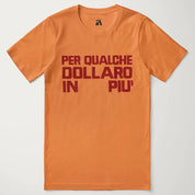 For a Few Dollars More: Italiano T-Shirt