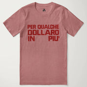 For a Few Dollars More: Italiano T-Shirt