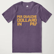 For a Few Dollars More: Italiano T-Shirt