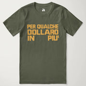 For a Few Dollars More: Italiano T-Shirt