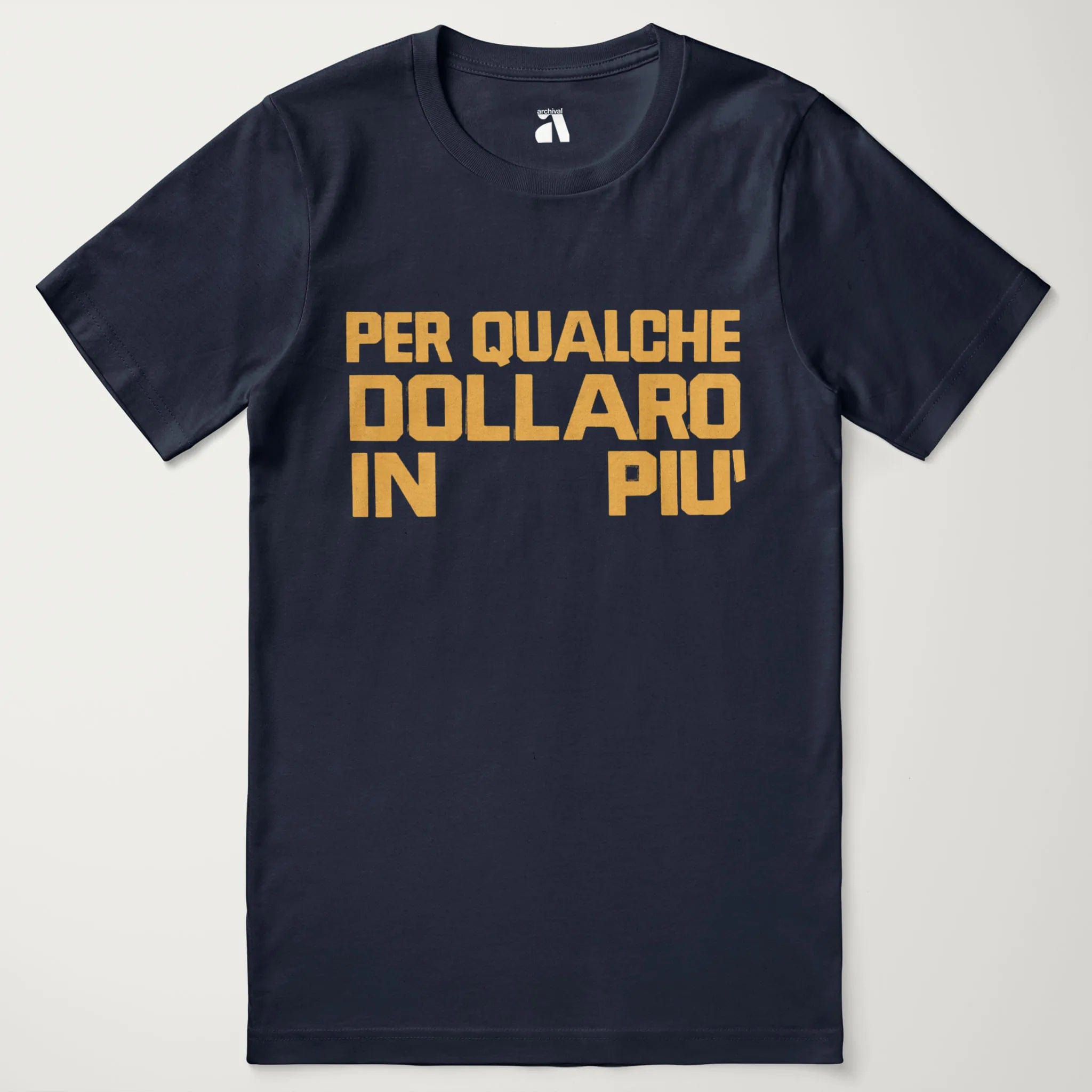 For a Few Dollars More: Italiano T-Shirt