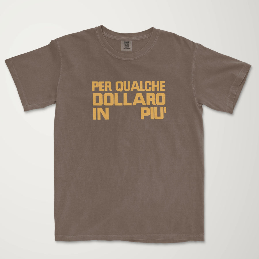 For a Few Dollars More: Italiano Vintage Heavyweight Tee