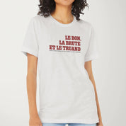 The Good, the Bad & the Ugly: Français T-Shirt